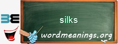 WordMeaning blackboard for silks